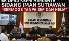 BK DPRD Kepri Harusnya Sidang Iman Sutiawan yang ‘Bermoge tanpa SIM dan Helm”